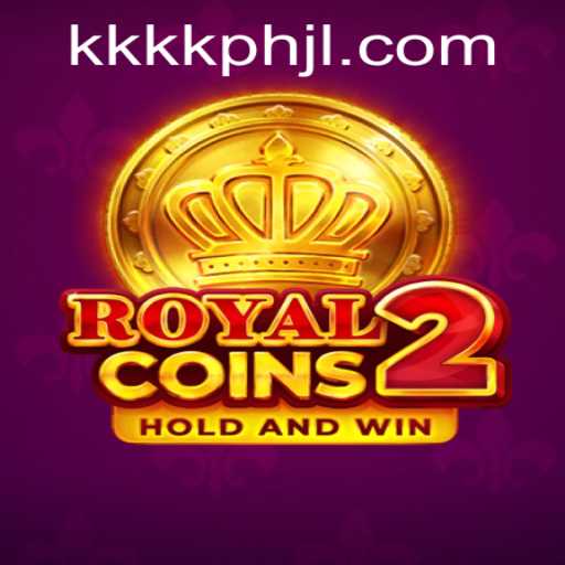 RoyalCoins2: Unveiling the Thrills of KKKK.PH's Latest Gaming Adventure
